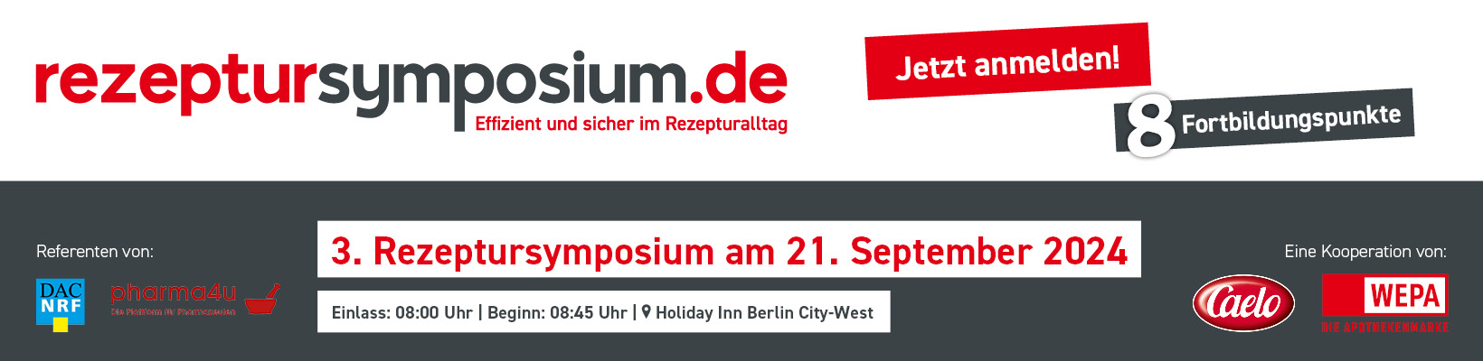 JETZT ANMELDEN - 3. Rezeptursymposium Berlin, 21.09.2024
